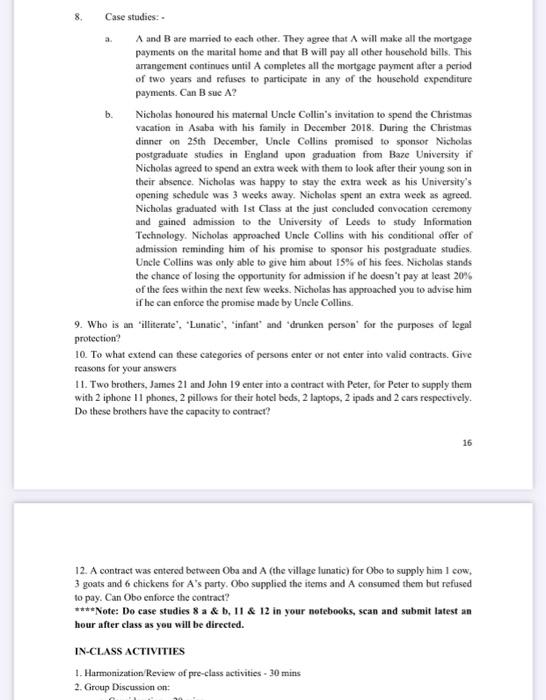 Case studies: - a. A and B are married to each