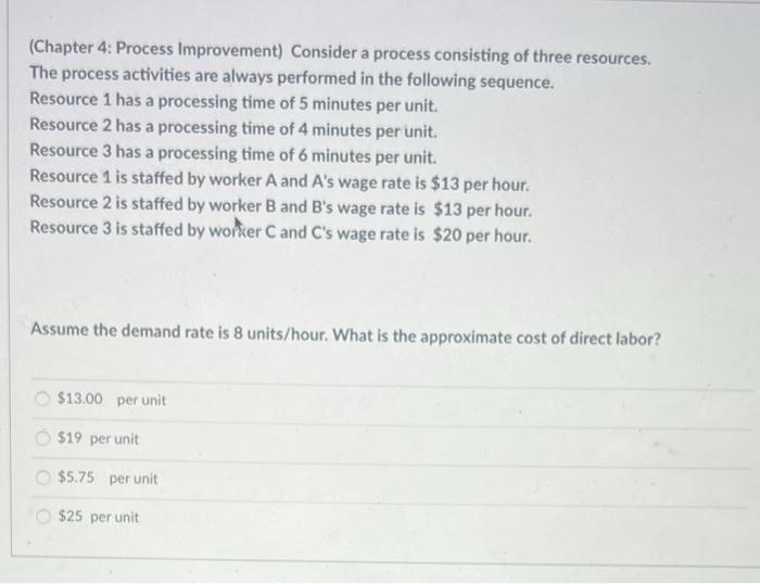 (Chapter 4: Process Improvement) Consider a