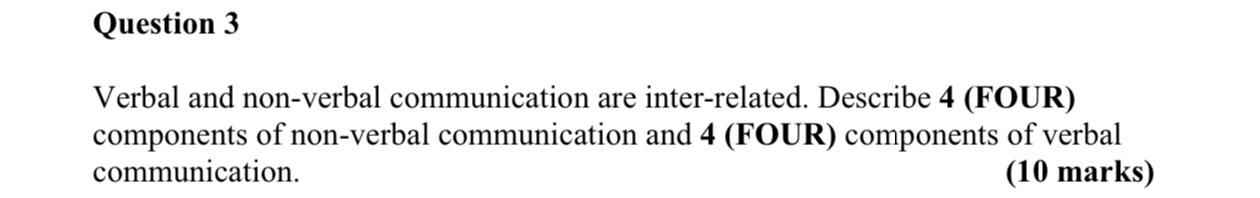 Question 3 Verbal and non-verbal communication