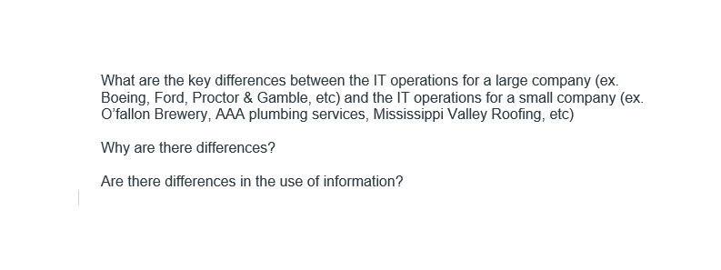 What are the key differences between the IT