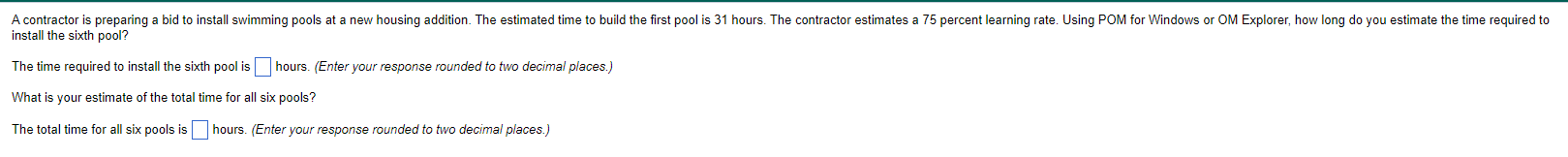 install the sixth pool? The time required to