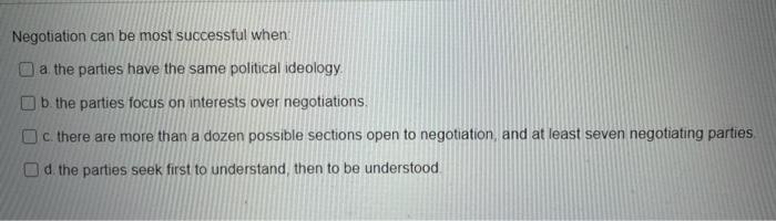 multiple answers can be selected Negotiation can