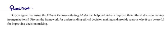 Question : Do you agree that using the Ethical