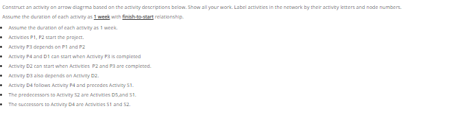 Construct an activity on arrow diagrma based on