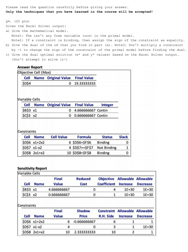 Please read the question carefully before giving