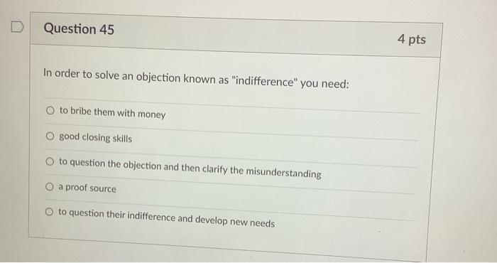 Question 43 4 pts How should an objection be