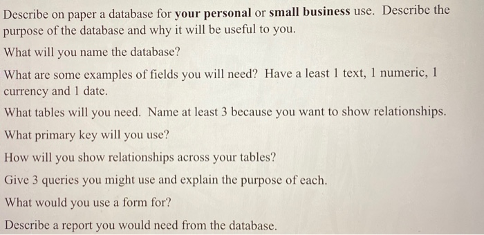 1. Describe on paper a database for your personal
