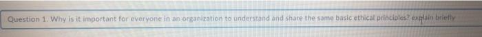 Question 1. Why is it important for everyone in