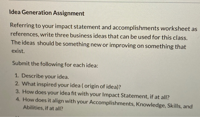 Idea Generation Assignment Referring to your