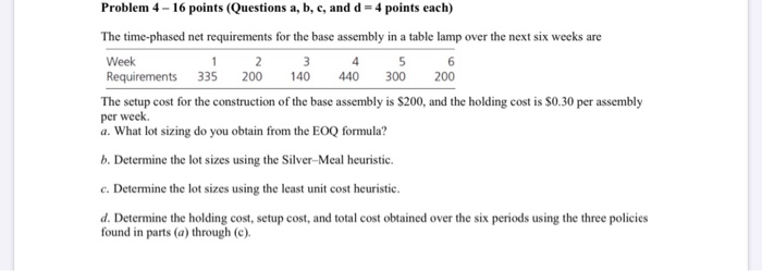 Problem 4-16 points (Questions a, b, c, and d = 4