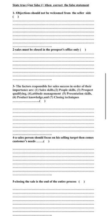 State True/ False and False reason State true