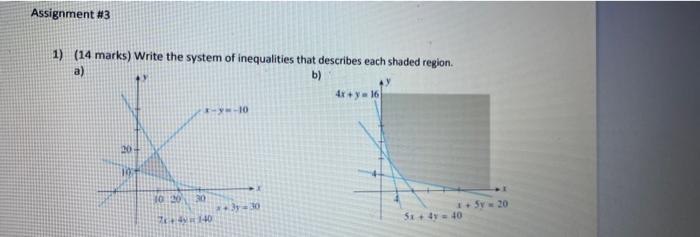 Assignment #3 1) (14 marks) Write the system of