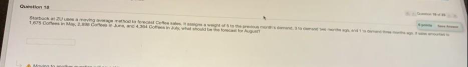 18. Starbucks at ZU uses a moving average method