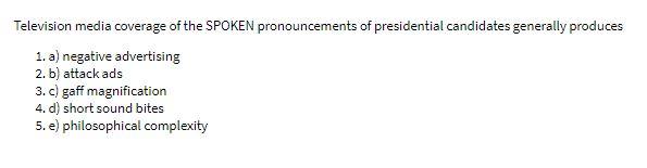 Television media coverage of the SPOKEN