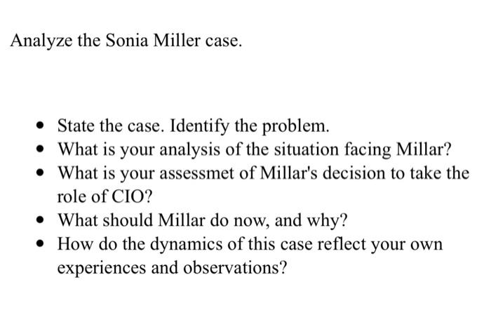Analyze the Sonia Miller case. State the case.