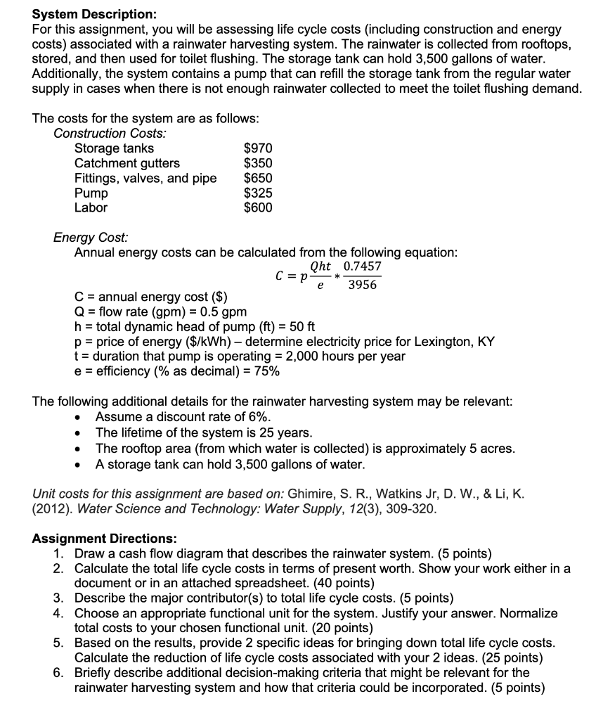 System Description: For this assignment, you will