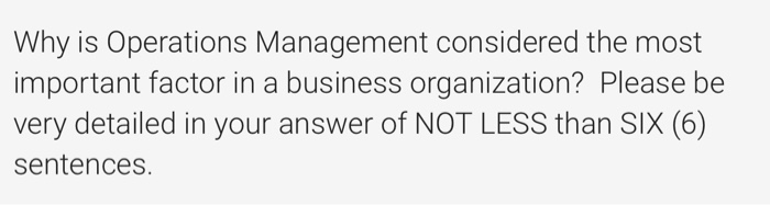 Why is Operations Management considered the most
