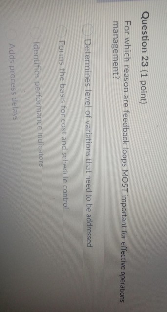 Question 23 (1 point) For which reason are