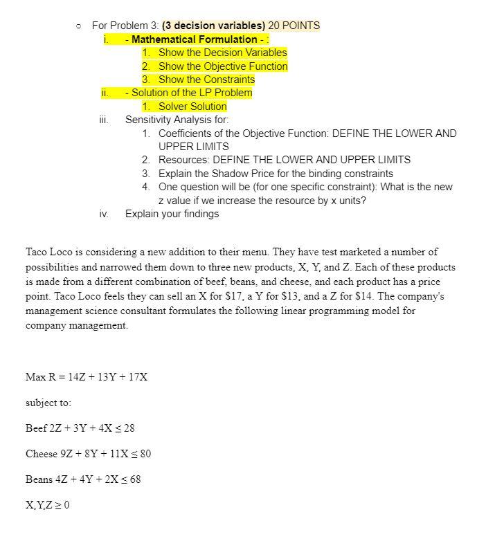 o For Problem 3: (3 decision variables) 20 POINTS