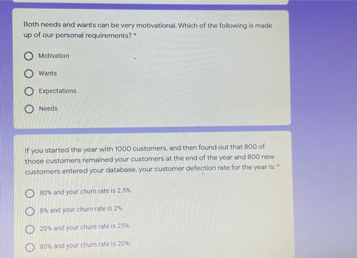 Both needs and wants can be very motivational.