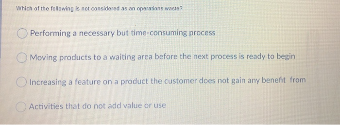 Which of the following is not considered as an