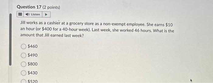 Jill works as a cashier at a grocery store as a