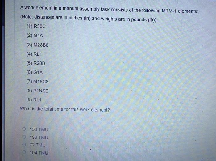 A work element in a manual assembly task consists