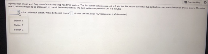 Question Help A production line at V. J.