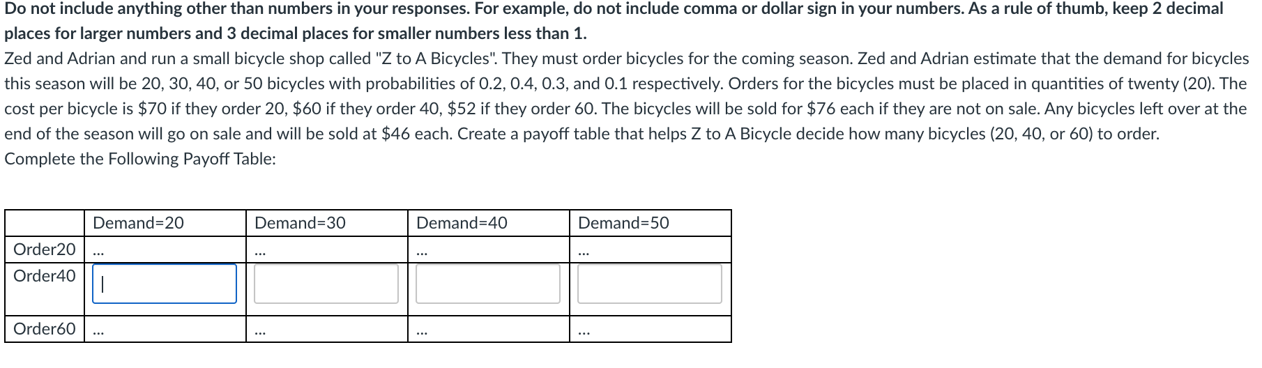 Do not include anything other than numbers in