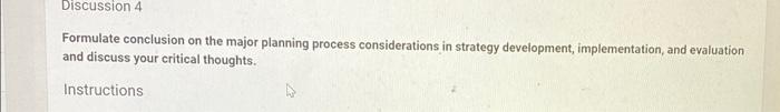 Formulate conclusion on the major planning