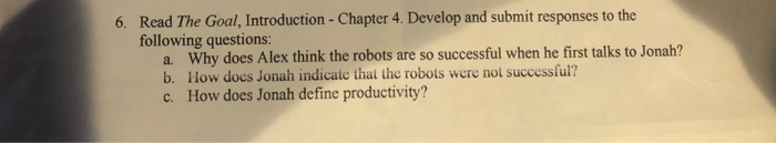 6. Read The Goal, Introduction - Chapter 4.