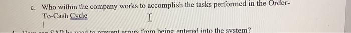 c. Who within the company works to accomplish the