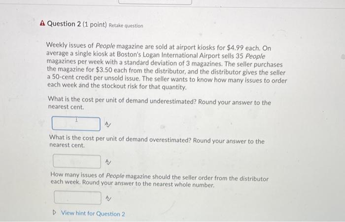A Question 2 (1 point) Retake question Weekly