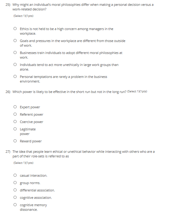 25) Why might an individual's moral philosophies