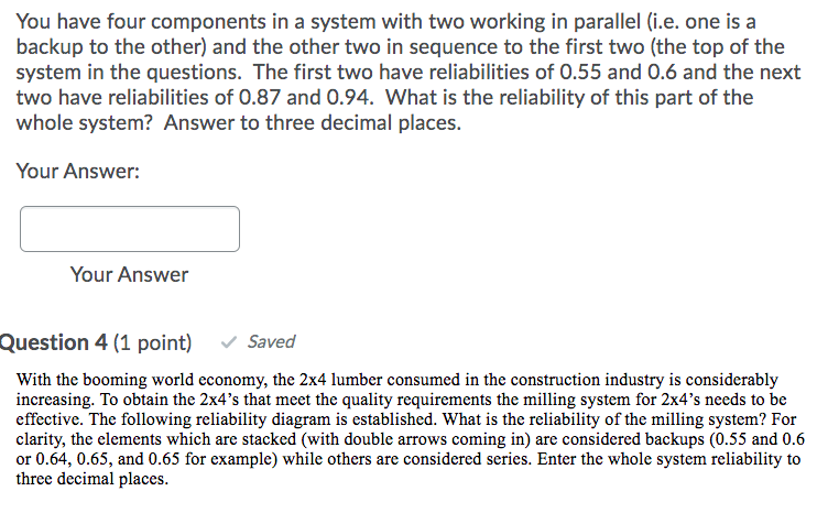 You have four components in a system with two