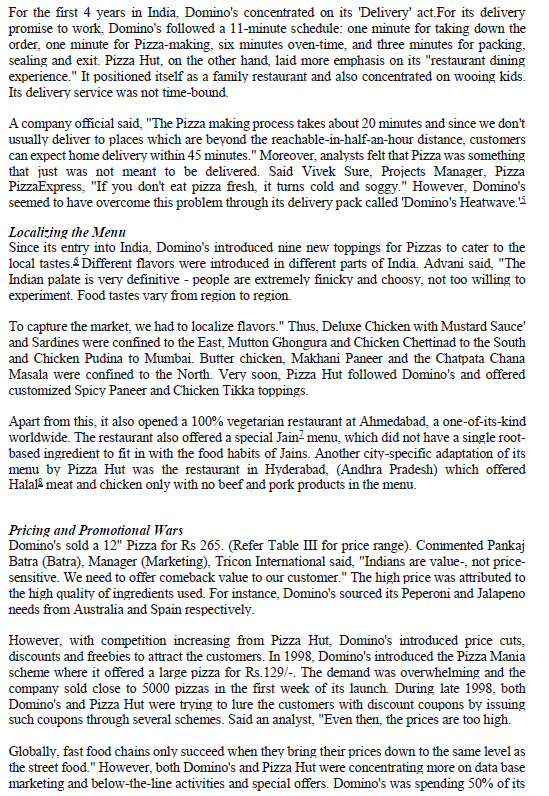 In Malaysia, several popular pizza brands have