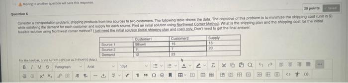 & Moving to another question will save this