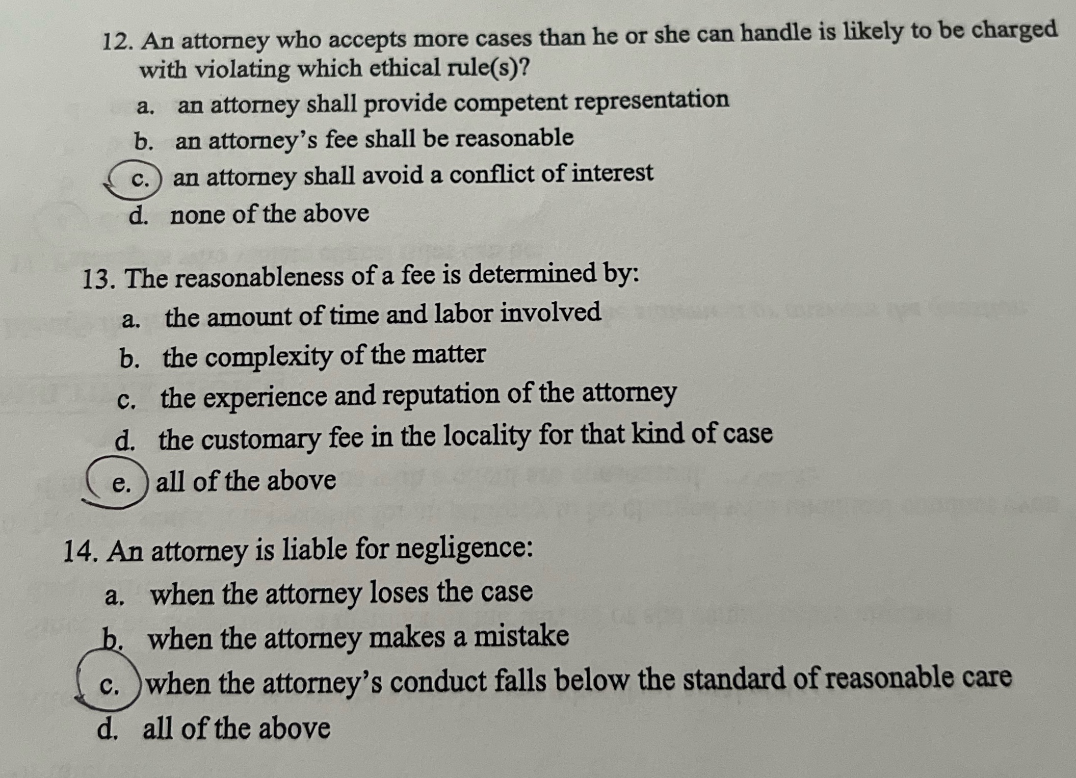 12. An attorney who accepts more cases than he or