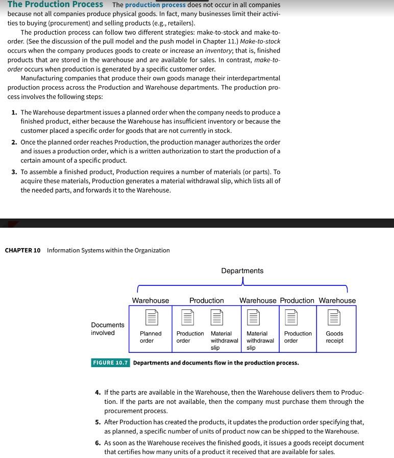  1. Using the information regarding the Production Process as described in