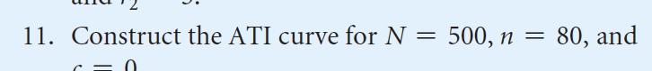 C=0 11. Construct the ATI curve for N = 500, n. =