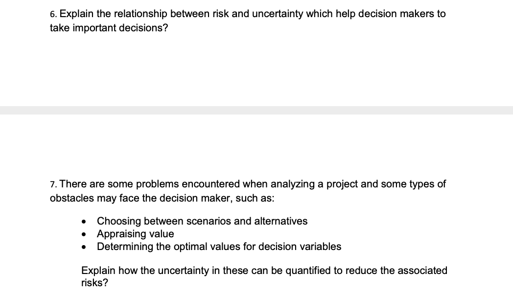 6. Explain the relationship between risk and
