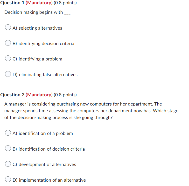 Question 1 (Mandatory) (0.8 points) Decision
