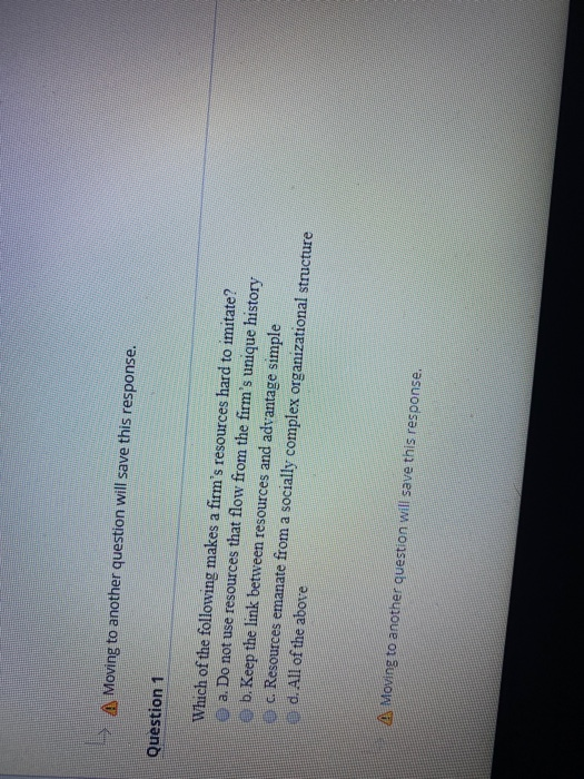 A Moving to another question will save this