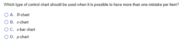Which type of control chart should be used when