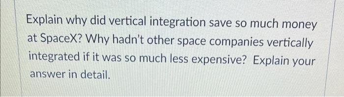 Give examples and explain what did SpaceX do