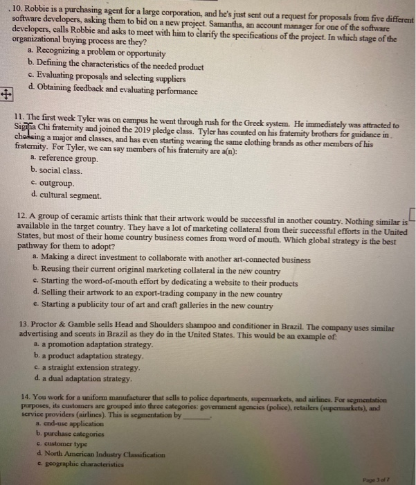 . 10. Robbie is a purchasing agent for a large