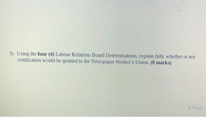 3) Using the four (4) Labour Relations Board