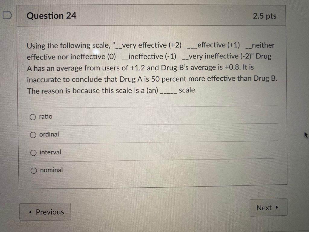 Question 24 2.5 pts Using the following scale,