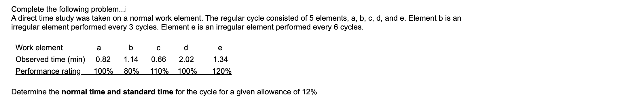 Complete the following problem...) A direct time