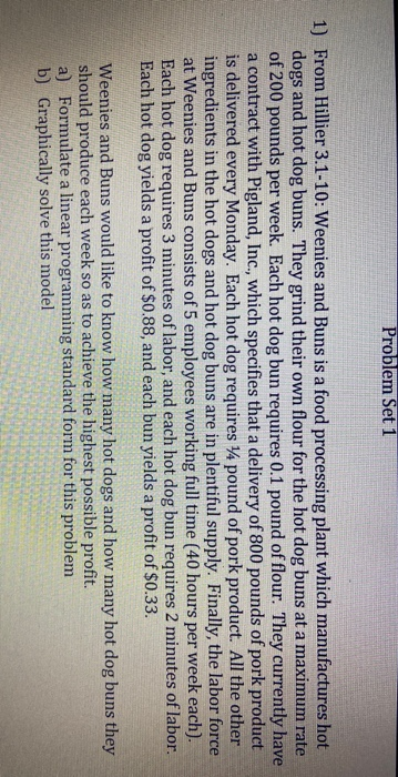 Problem Set 1 1) From Hillier 3.1-10: Weenies and